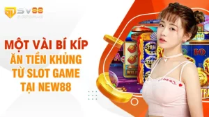 Gợi ý một vài bí kíp ăn tiền thưởng khủng từ slot game tại sv88